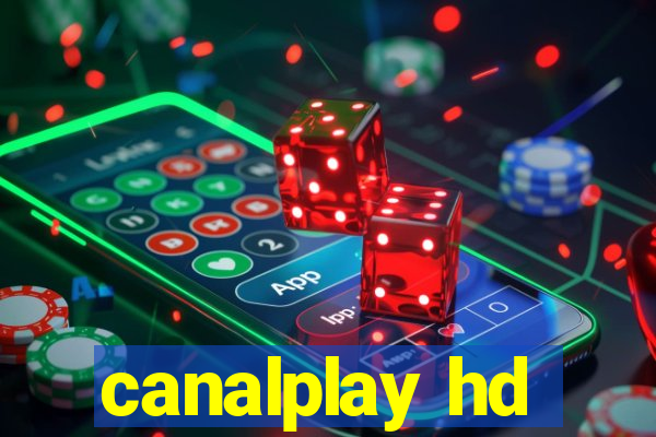 canalplay hd